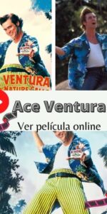 Ace Ventura 2 ver película online