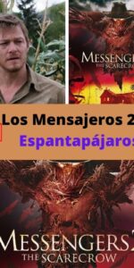 Los Mensajeros 2 ver película online