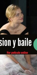 ver y descargar película Pasion y baile 2