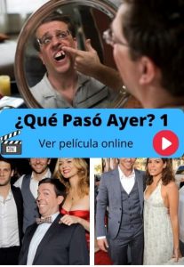¿Qué Pasó Ayer? 1 ver película online