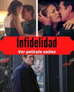 Infidelidad ver película online