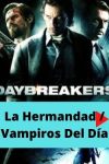 La Hermandad / Vampiros Del Día