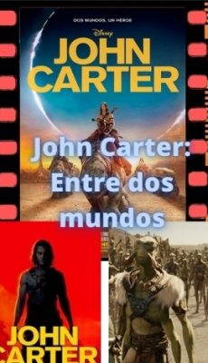 John Carter: Entre dos mundos ver película online