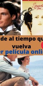Pide al tiempo que vuelva ver película online