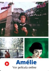 Amélie ver pelicula online