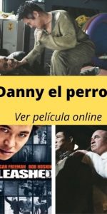 Danny el perro ver película online