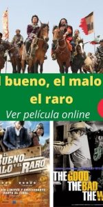 El bueno, el malo y el raro ver película online