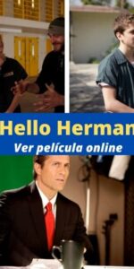 Hello Herman ver película online