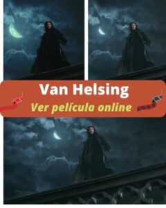 Van Helsing ver película online